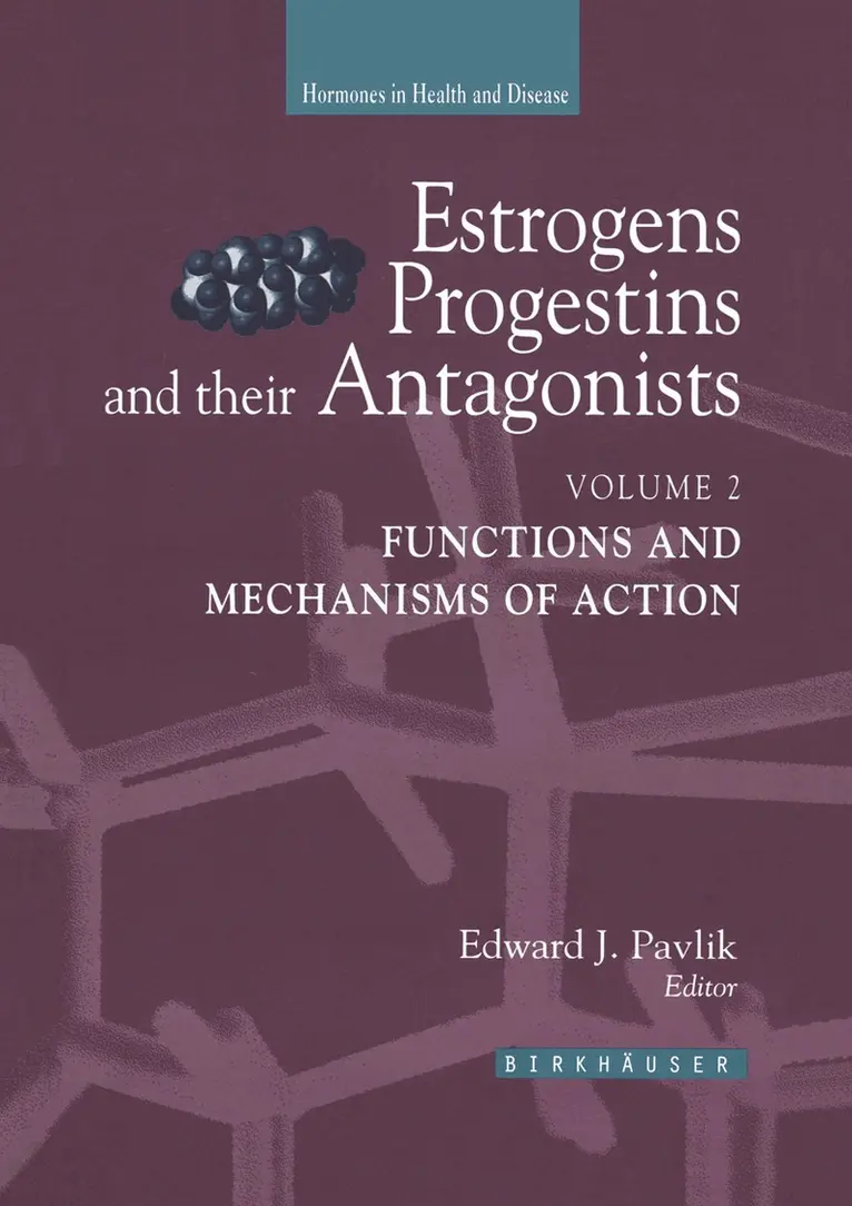 Edward J. Pavlik - Estrogens, Progestins, and Their Antagonists, Inbunden. Tillgänglighet: Lägg i varukorg