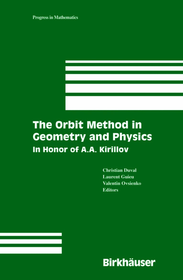 Christian Duval, Laurent Guieu, Valentin Ovsienko - Orbit Method in Geometry and Physics, Inbunden. Tillgänglighet: Lägg i varukorg