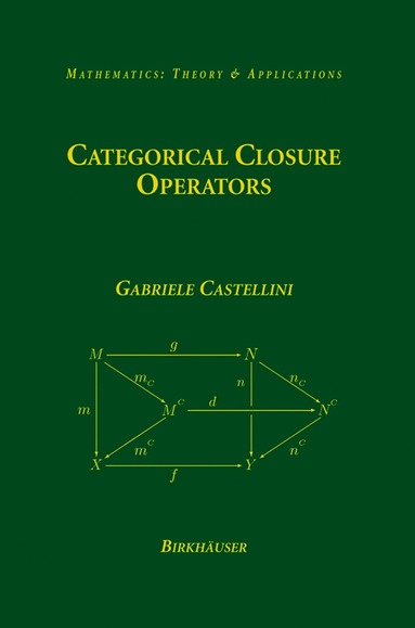 Categorical Closure Operators av Gabriele Castellini