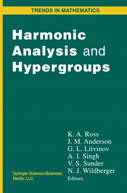 Ken Ross - Harmonic Analysis and Hypergroups, E-bok