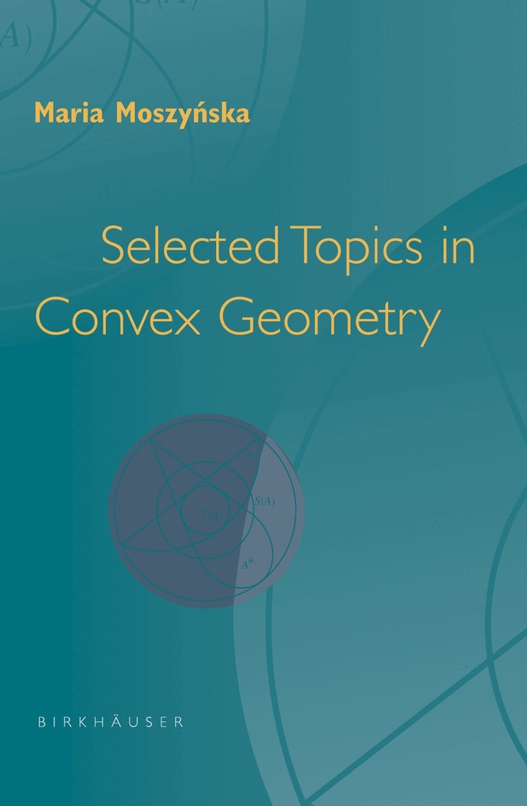 Selected Topics in Convex Geometry