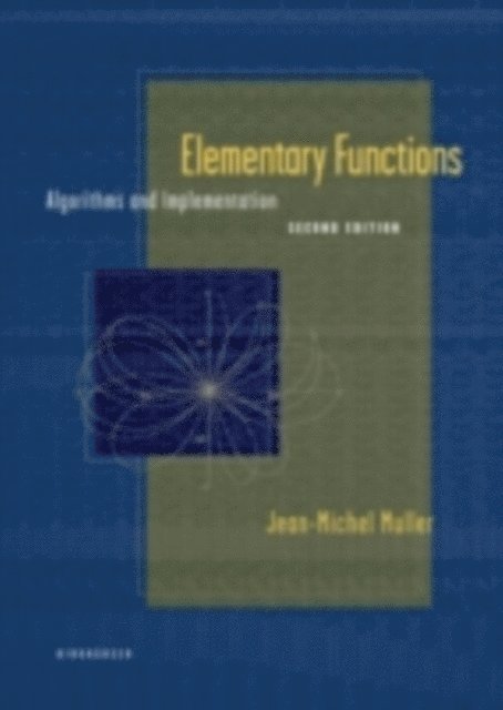 Jean-Michel Muller - Elementary Functions, E-bok
