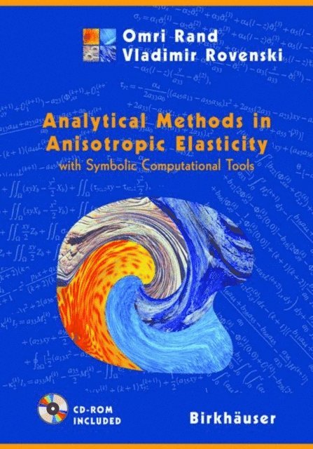 Vladimir Rovenski, Omri Rand - Analytical Methods in Anisotropic Elasticity, E-bok