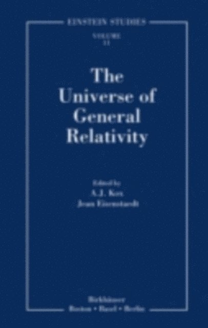 Jean Eisenstaedt, A.J. Kox - Universe of General Relativity, E-bok