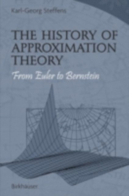 Karl-Georg Steffens - History of Approximation Theory, E-bok. Tillgänglighet: Lägg i varukorg
