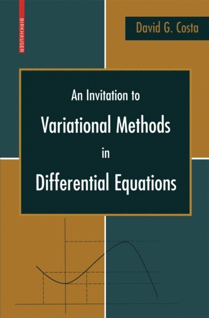 David G. Costa - Invitation to Variational Methods in Differential Equations, E-bok
