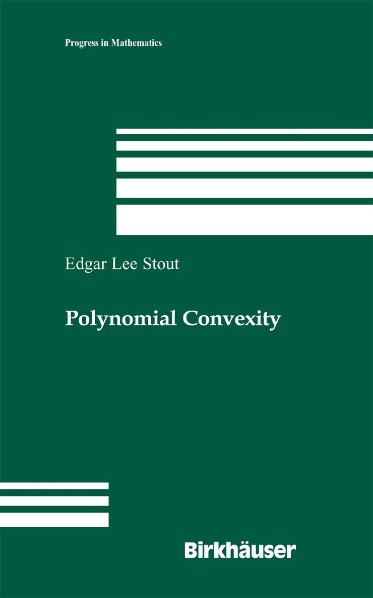 Edgar Lee Stout - Polynomial Convexity, Inbunden. Tillgänglighet: Lägg i varukorg