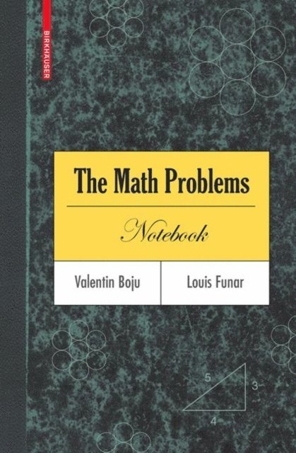 Louis Funar, Valentin Boju - Math Problems Notebook, E-bok