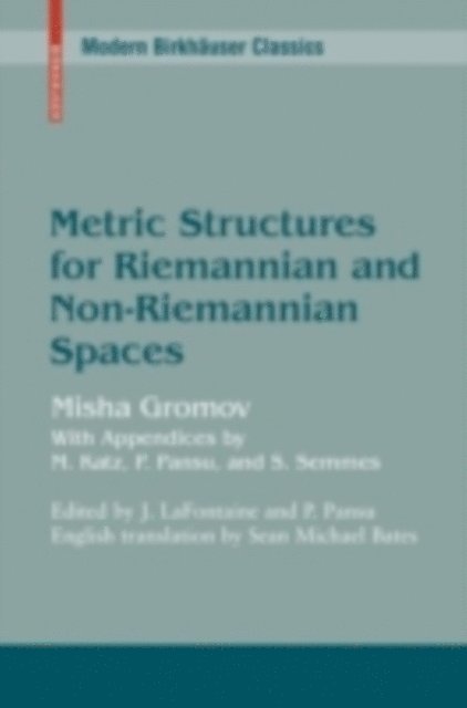 Mikhail Gromov, Pierre Pansu, Jacques LaFontaine - Metric Structures for Riemannian and Non-Riemannian Spaces, E-bok