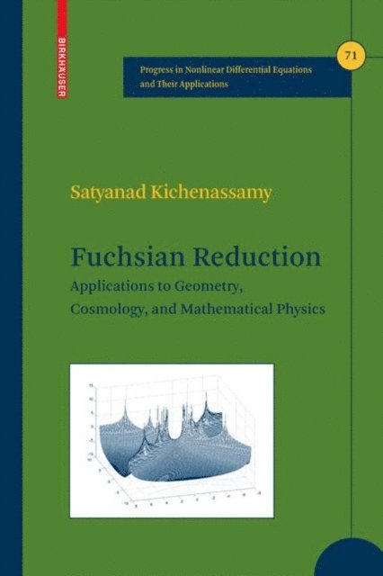 Satyanad Kichenassamy - Fuchsian Reduction, E-bok