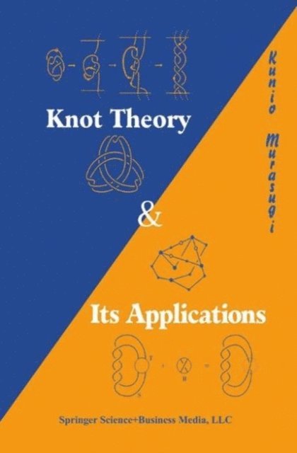 Kunio Murasugi - Knot Theory and Its Applications, E-bok