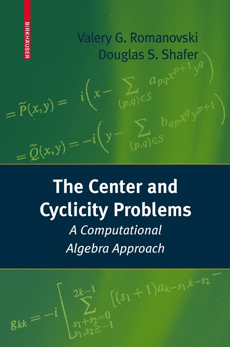 Valery Romanovski, Douglas Shafer - Center and Cyclicity Problems, Häftad. Tillgänglighet: Lägg i varukorg