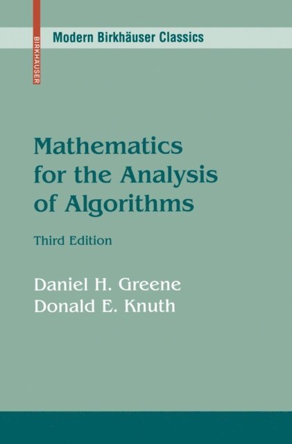 Donald E. Knuth, Daniel H. Greene - Mathematics for the Analysis of Algorithms, E-bok