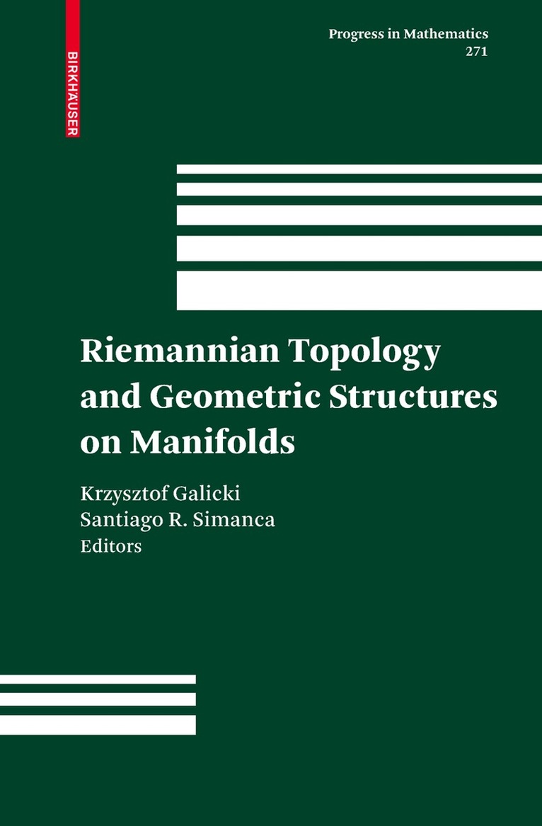 Krzysztof Galicki, Santiago R. Simanca - Riemannian Topology and Geometric Structures on Manifolds, Inbunden. Tillgänglighet: Lägg i varukorg