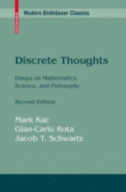 Jacob T. Schwartz, Gian-Carlo Rota, Mark Kac - Discrete Thoughts, E-bok