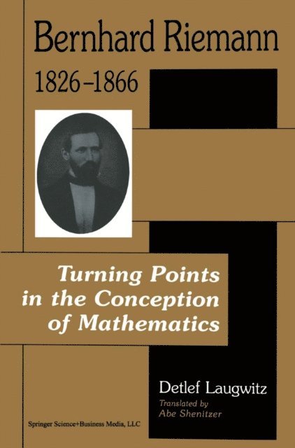 Detlef Laugwitz - Bernhard Riemann 1826-1866, E-bok