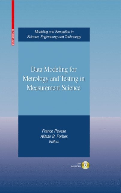 Alistair B. Forbes, Franco Pavese - Data Modeling for Metrology and Testing in Measurement Science, E-bok