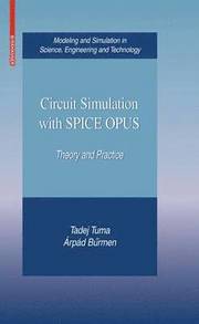 Circuit Simulation with SPICE OPUS