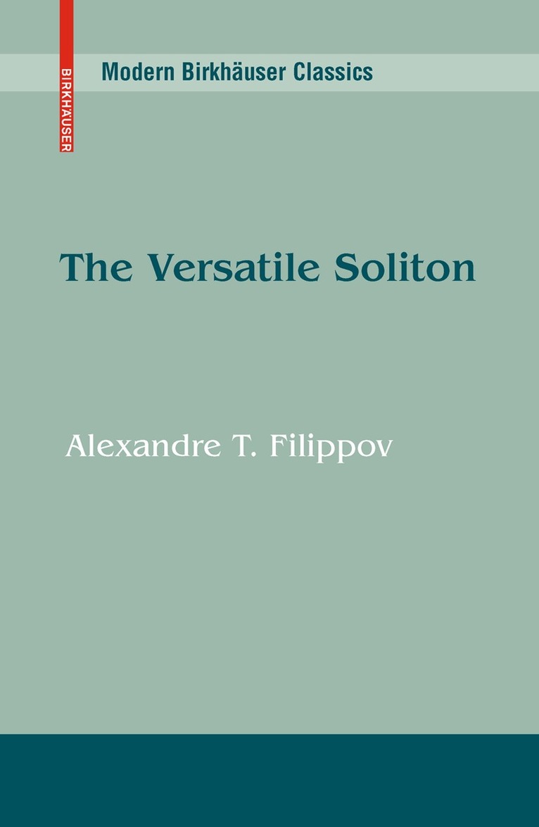 Versatile Soliton