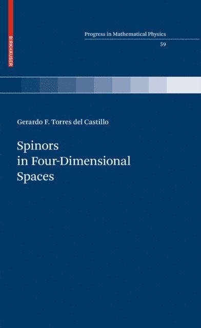 Gerardo F. Torres del Castillo - Spinors in Four-Dimensional Spaces, E-bok