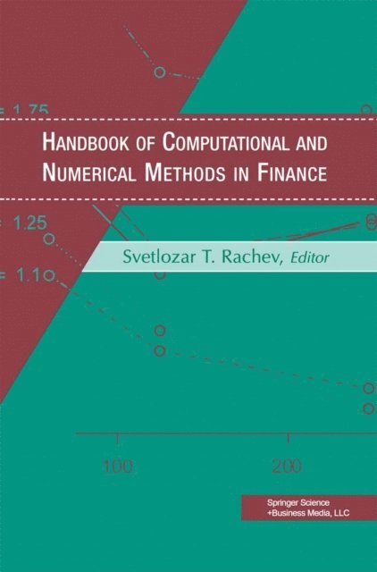 Svetlozar T. Rachev - Handbook of Computational and Numerical Methods in Finance, E-bok