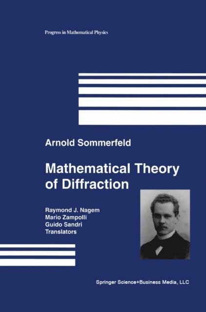 Arnold Sommerfeld - Mathematical Theory of Diffraction, E-bok