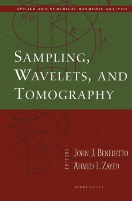 Ahmed I. Zayed, John J. Benedetto - Sampling, Wavelets, and Tomography, E-bok