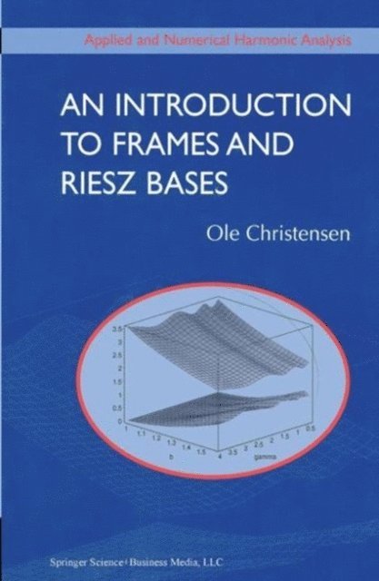 Ole Christensen - Introduction to Frames and Riesz Bases, E-bok