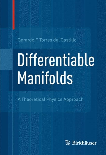 Gerardo F. Torres del Castillo - Differentiable Manifolds, E-bok