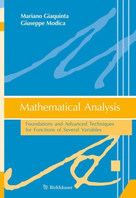 Giuseppe Modica, Mariano Giaquinta - Mathematical Analysis, E-bok