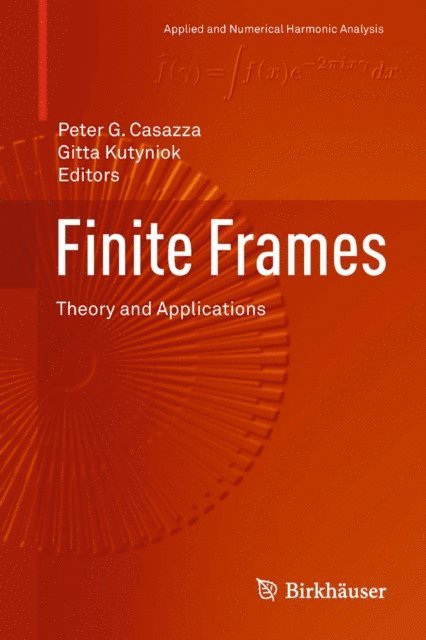 Gitta Kutyniok, Peter G. Casazza - Finite Frames, E-bok