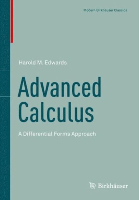 Harold M. Edwards - Advanced Calculus, E-bok