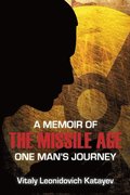 Memoir of the Missile Age