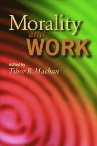 Morality and Work