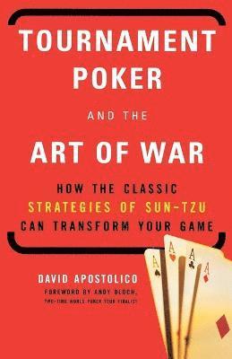 David Apostolico - Tournament Poker And The Art Of War, Häftad