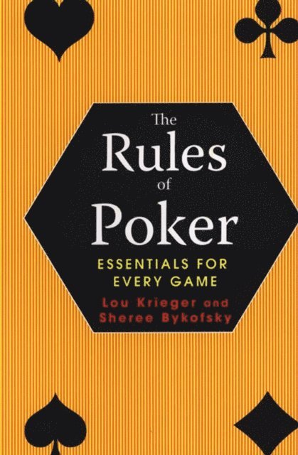 Sheree Bykofsky, Lou Krieger - Rules Of Poker: Essentials For Every Game, E-bok