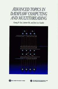 Advanced Topics in Dataflow Computing and Multithreading