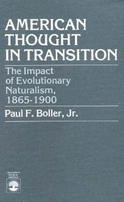 Paul F. Boller - American Thought in Transition, Häftad