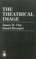 The Theatrical Image