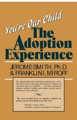Franklin I. Miroff - You're Our Child, Häftad
