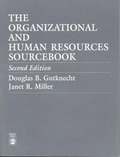 The Organizational and Human Resources Sourcebook