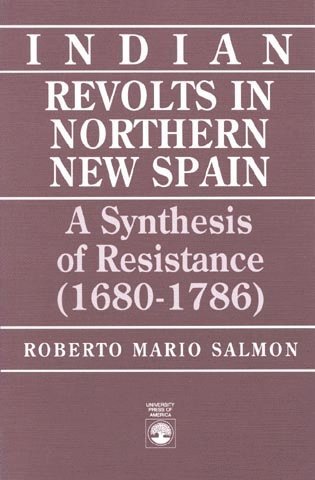Roberto Mario Salmon - Indian Revolts in Northern New Spain, Häftad