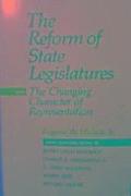 The Reform of State Legislatures and the Changing Character of Representation
