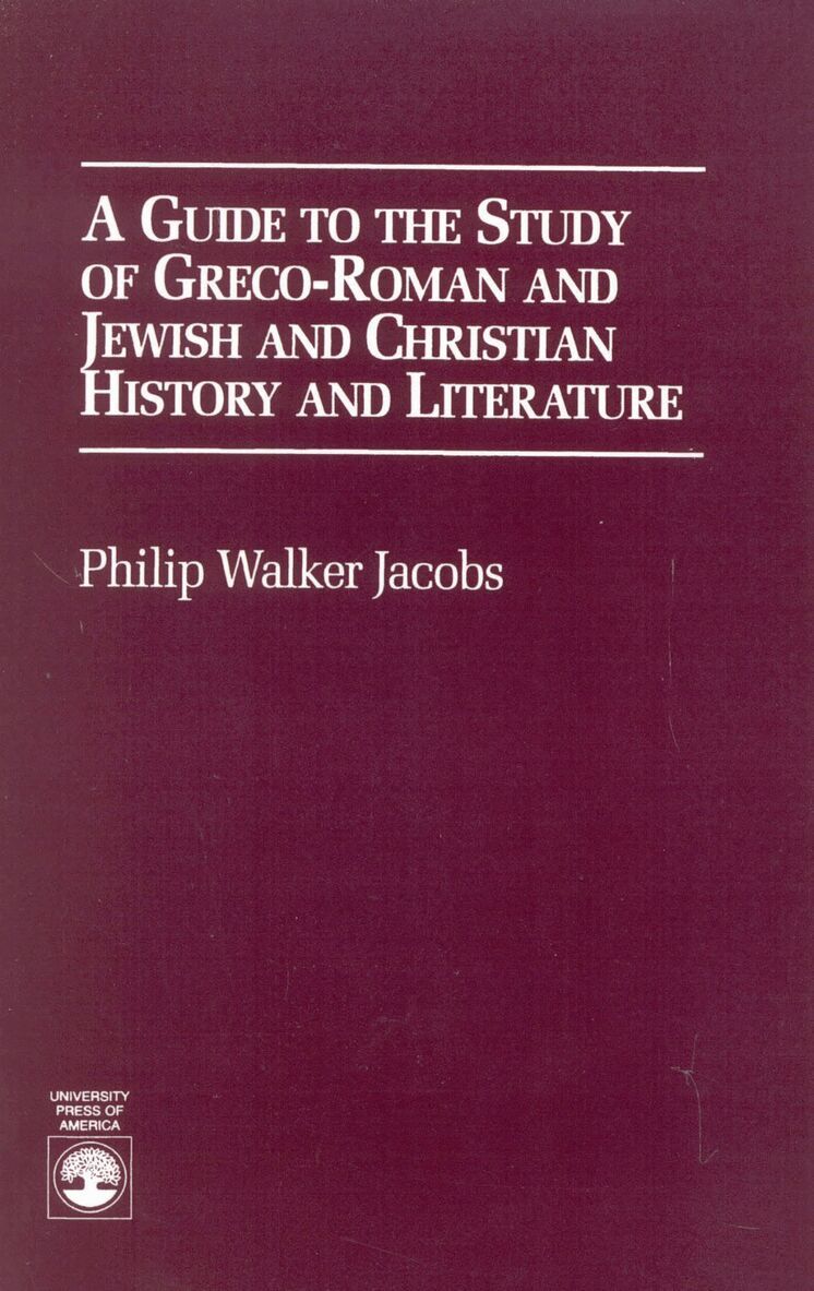 Philip Walker Jacobs - Guide to the Study of Greco-Roman and Jewish, Häftad