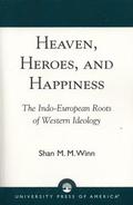 Heaven, Heroes and Happiness