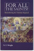 For All the Saints: Remembering the Christians Departed