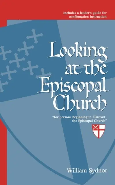 William Sydnor - Looking at the Episcopal Church, E-bok. Tillgänglighet: Lägg i varukorg