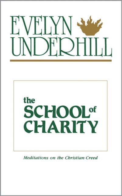 Evelyn Underhill - School of Charity, E-bok