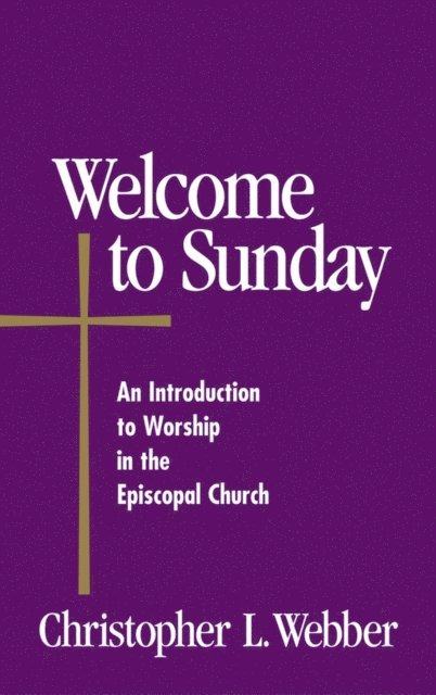 Christopher L. Webber - Welcome to Sunday, E-bok
