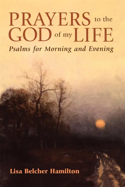 Lisa Belcher Hamilton - Prayers to the God of My Life, E-bok. Tillgänglighet: Lägg i varukorg